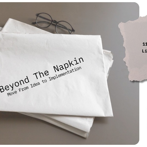 Beyond The Napkin - IT & Digital Infrastructure