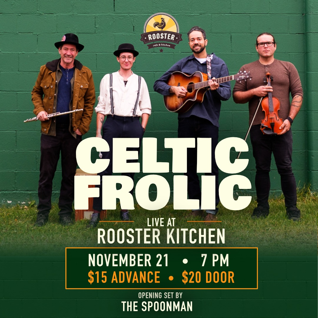 Celtic Frolic Live at Rooster Kitchen