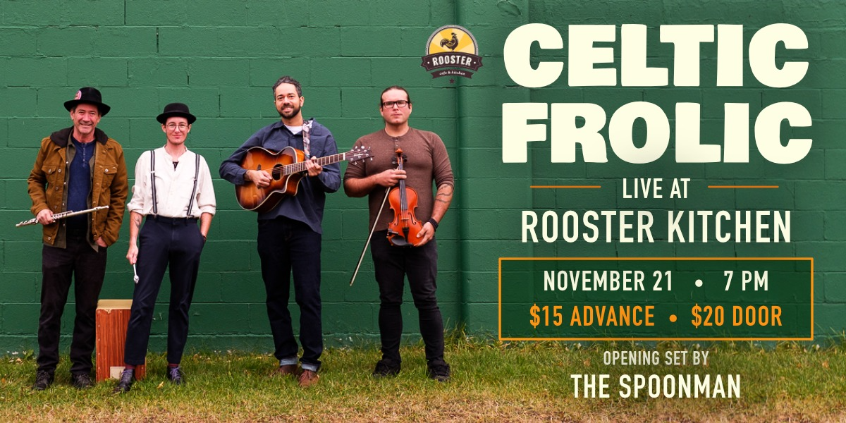 Celtic Frolic Live at Rooster Kitchen event artwork from Showpass