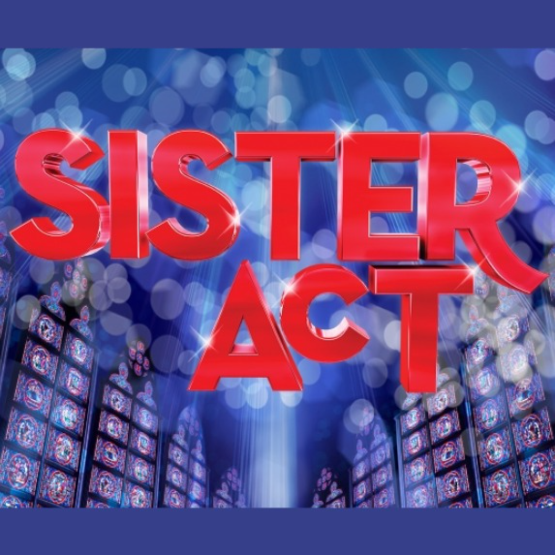 Sister Act Presented By The OC POPS and OC Theatre Co.