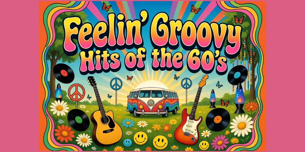 Vince League Feelin' Groovy: Hits of the 60's