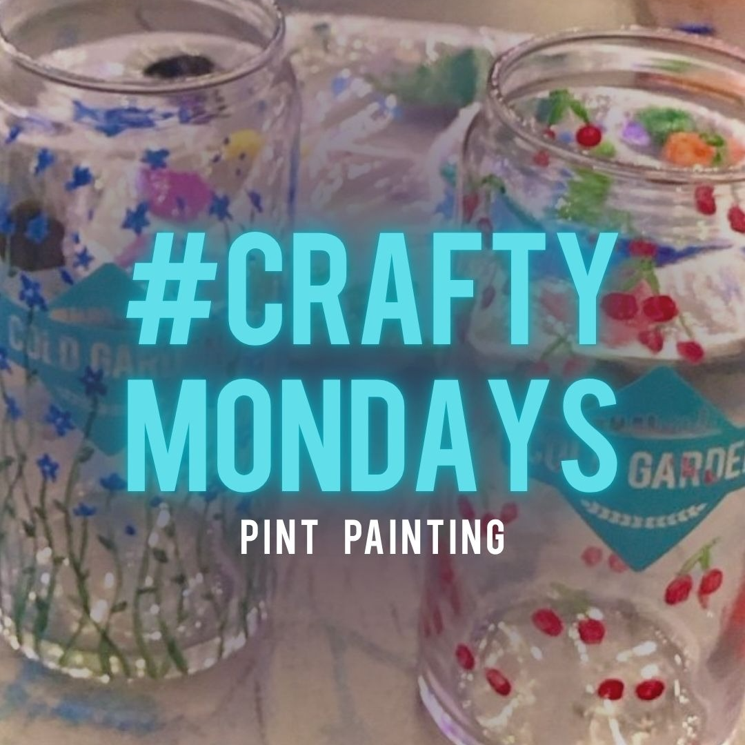 Crafty Mondays: Pint Painting
