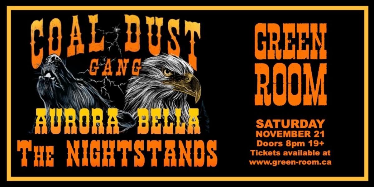 COAL DUST GANG & THE NIGHTSTANDS W/ AURORA BELLA | 19+