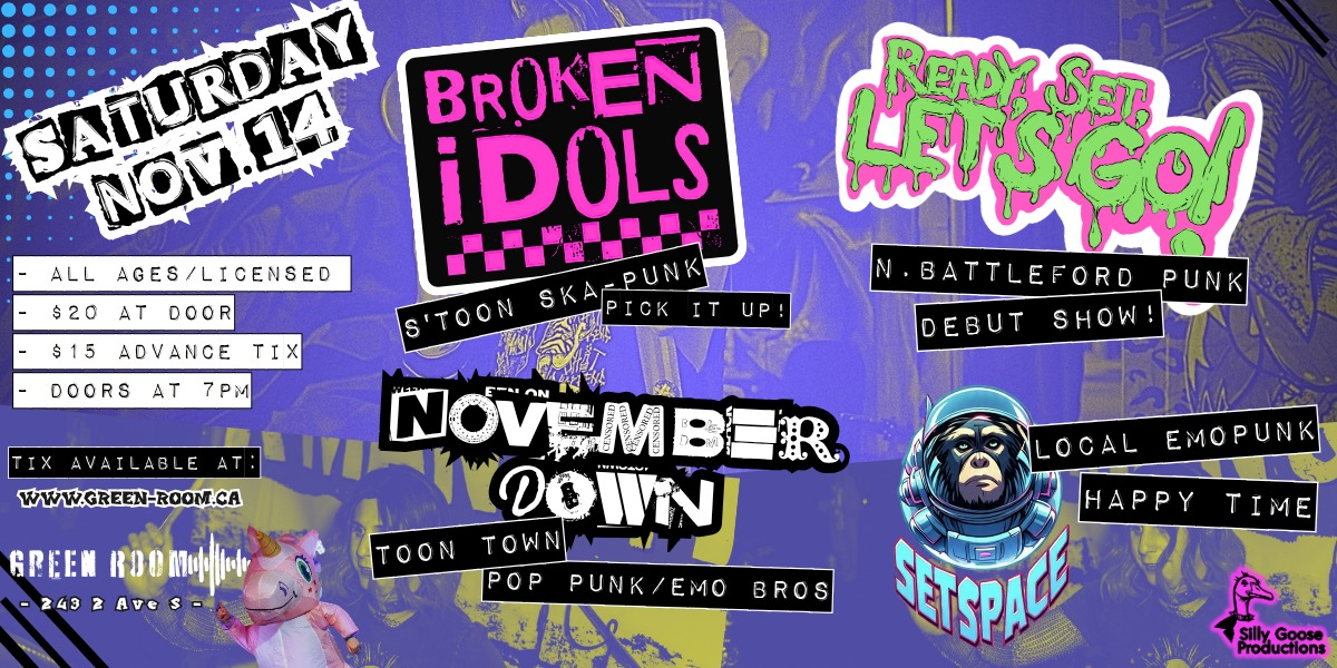 BROKEN IDOLS W/ READY, SET, LET'S GO! & GUESTS | ALL AGES BROKEN IDOLS W/ READY, SET, LET'S GO! & GUESTS | ALL AGES