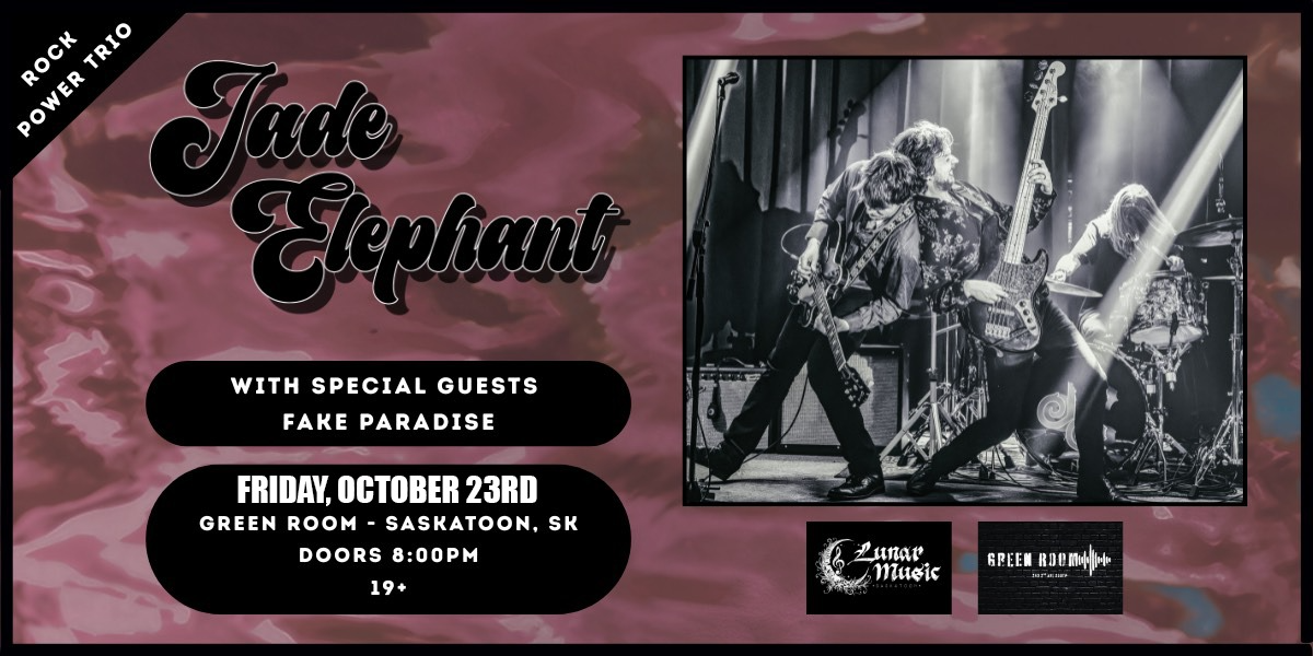 JADE ELEPHANT W/ FAKE PARADISE | 19+