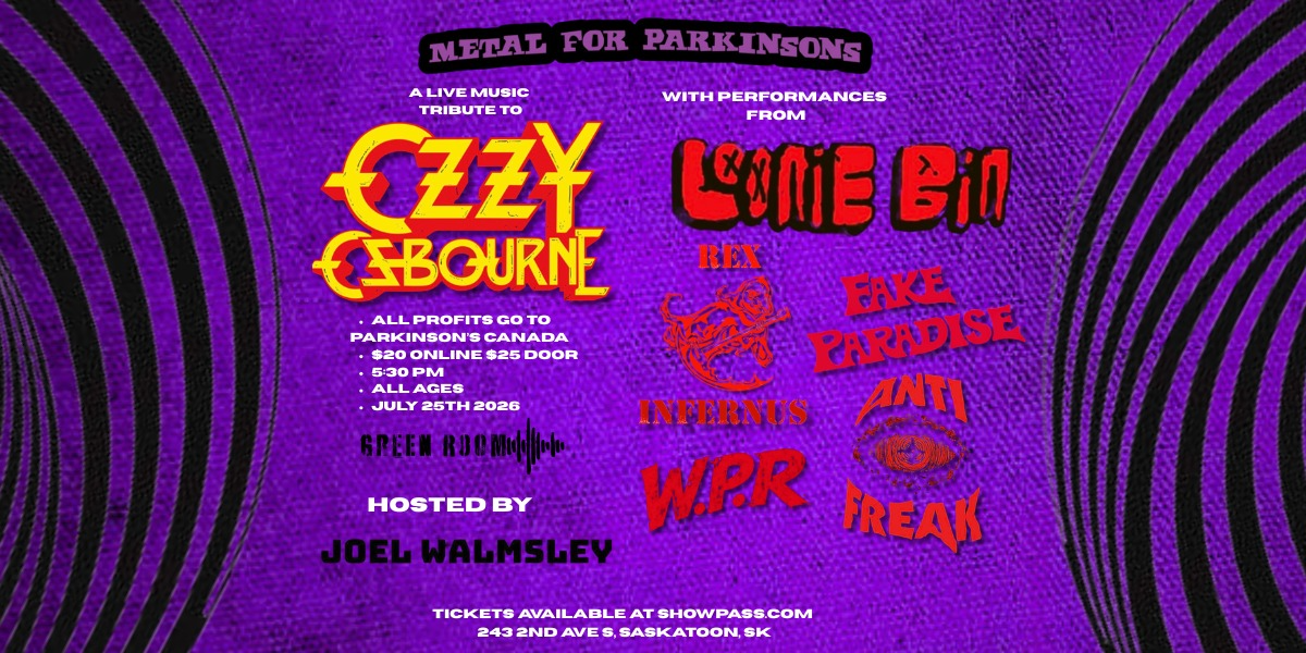 LOONIE BIN PRESENTS: METAL FOR PARKINSONS - OZZY OSBOURNE TRIBUTE | ALL AGES