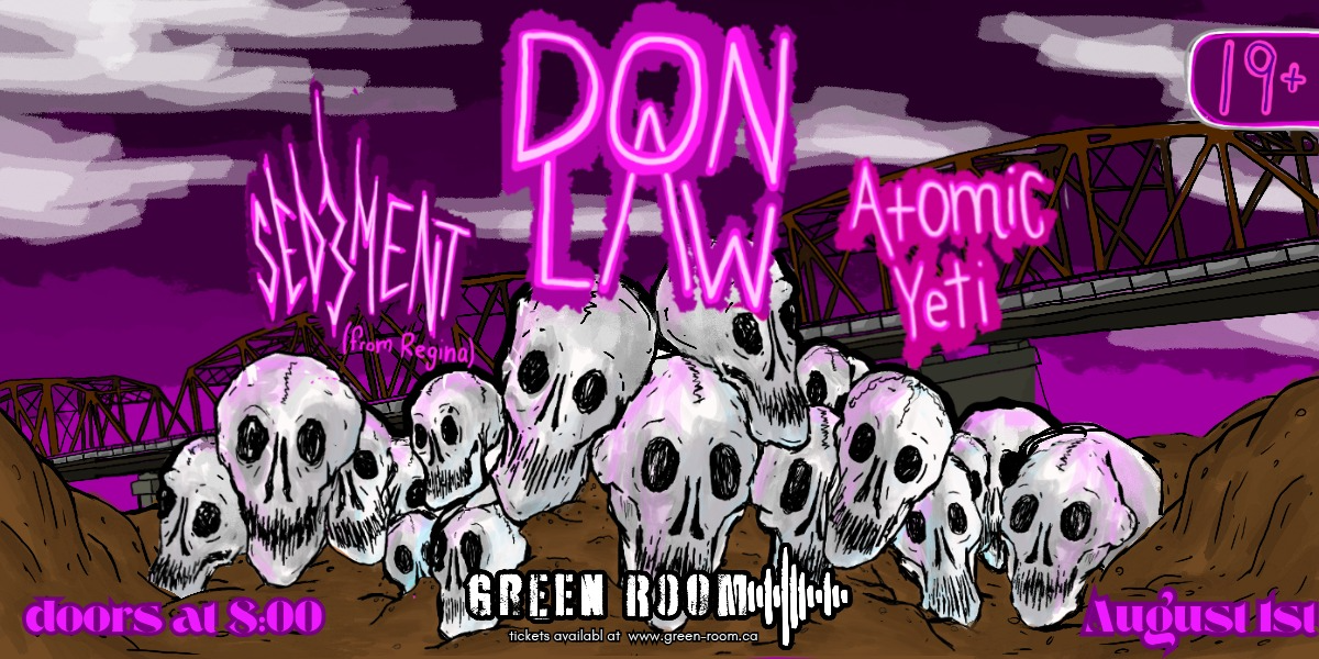 DON LAW, SED3MENT, AND ATOMIC YETI | 19+