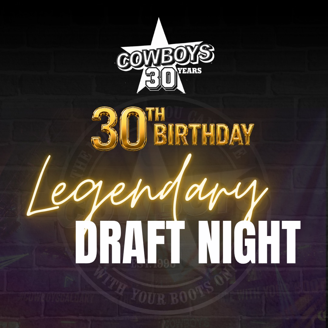 LEGENDARY DRAFT NIGHT | Cowboys 30th Birthday Weekend