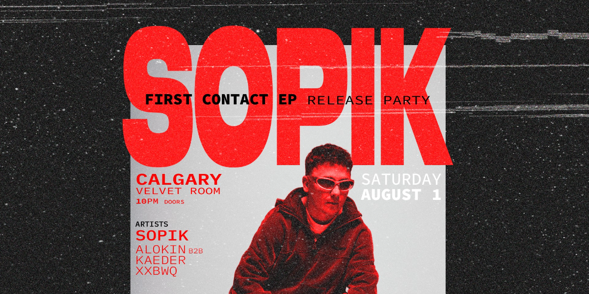 SOPIK | EP RELEASE PARTY | CALGARY | VELVET ROOM [HARD TECHNO] event artwork from Showpass