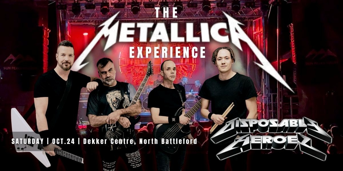 Disposable Heroes: The Metallica Experience