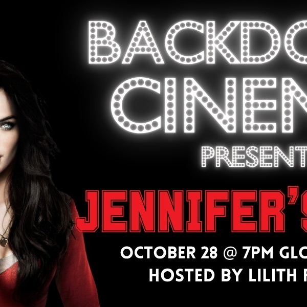 Backdoor Cinema Presents: Jennifer's Body