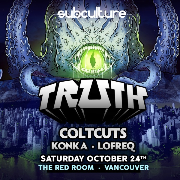 TRUTH with Coltcuts at SUBculture [Vancouver]