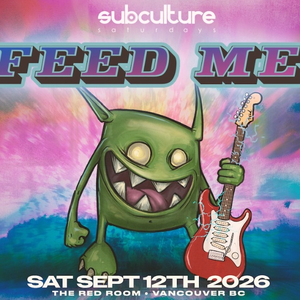 Feed Me at SUBculture Saturdays