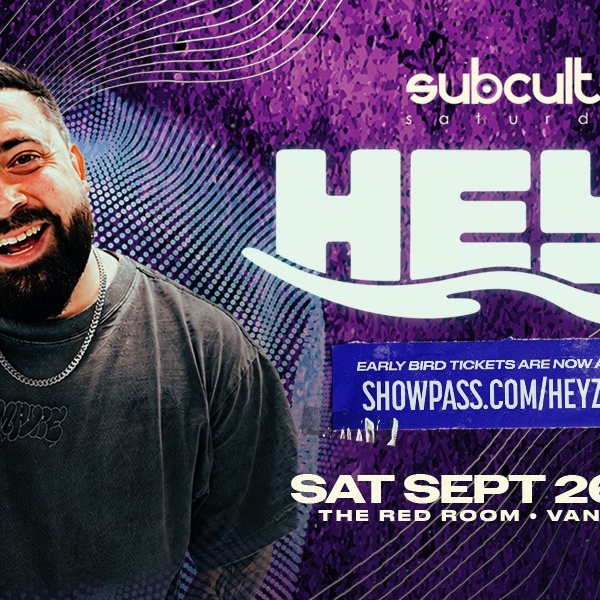 HEYZ at SUBculture Saturdays
