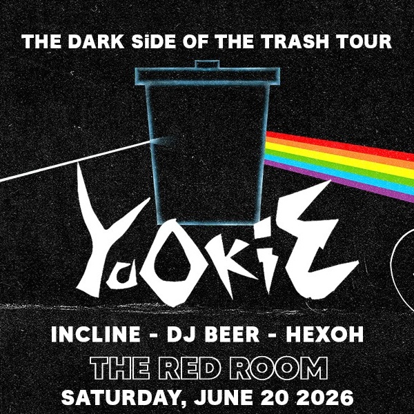 YOOKiE - The Dark Side Of The Trash Tour - SUBculture Saturdays
