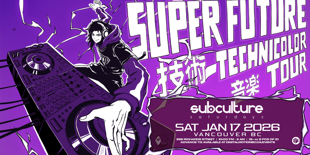 Super Future - Technicolor Tour at SUBculture Saturdays