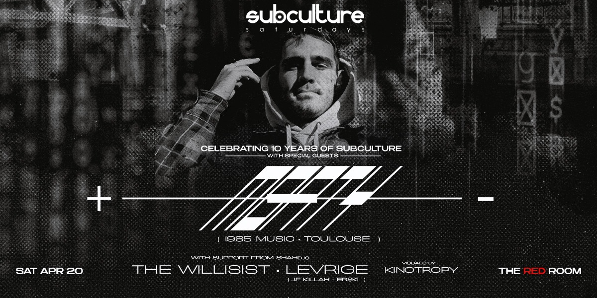 MONTY with SHAHdjs at SUBculture Saturdays MONTY with SHAHdjs at SUBculture Saturdays