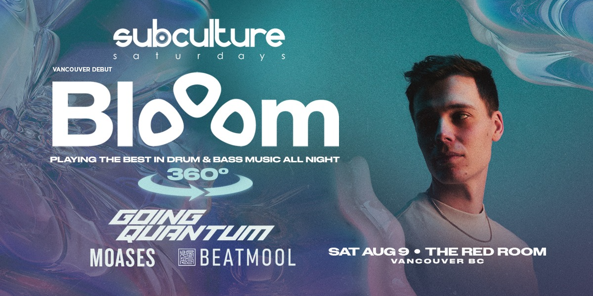 SUBculture Saturdays 360 with Blooom [DnB Night]