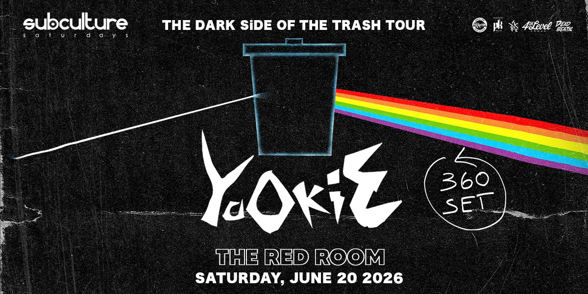 YOOKiE - The Dark Side Of The Trash Tour - SUBculture Saturdays
