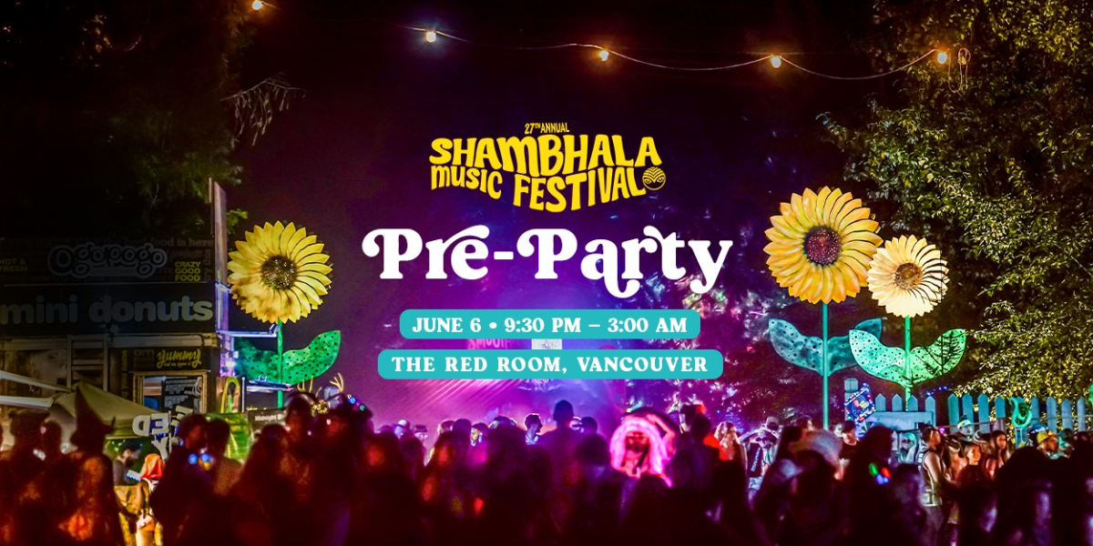 Official Shambhala Pre-Party Vancouver 2026