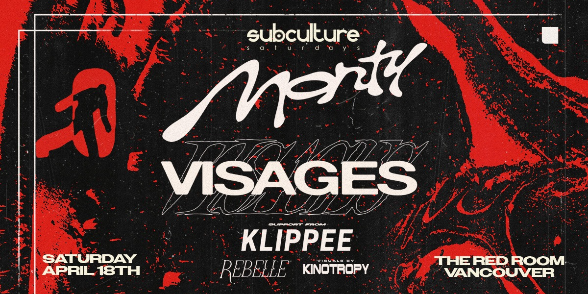 Monty & Visages at SUBculture Saturdays