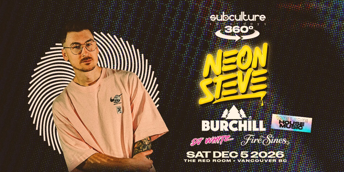 Neon Steve with Burchill at SUBculture Saturdays Neon Steve with Burchill at SUBculture Saturdays