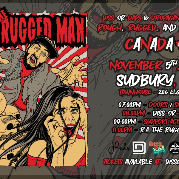 R.A. The Rugged Man - Sudbury - w/ Diss-Or-Daps  Ep. 49