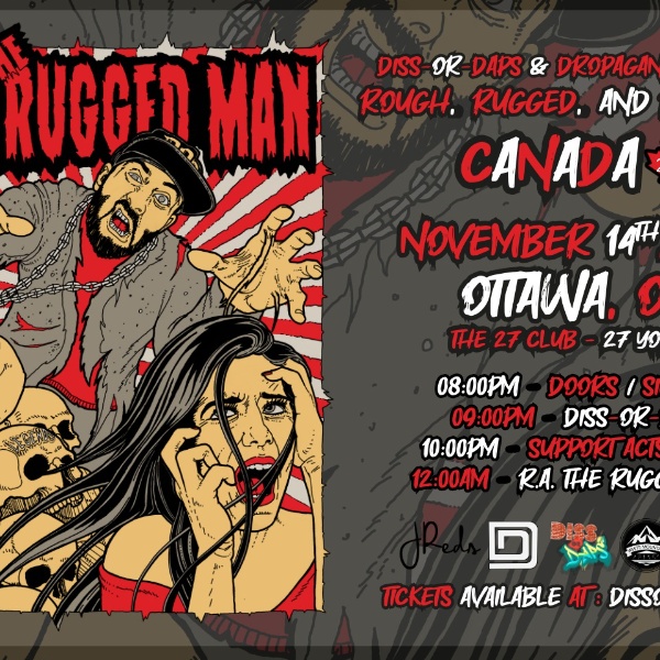 R.A. The Rugged Man w/ Diss-Or-Daps - Ottawa- Ep. 56