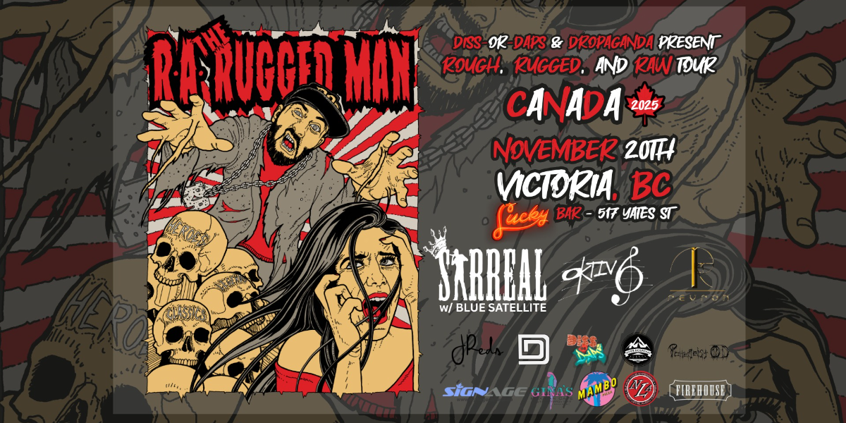 R.A. The Rugged Man - Victoria- w/ Diss-Or-Daps  - Ep. 62