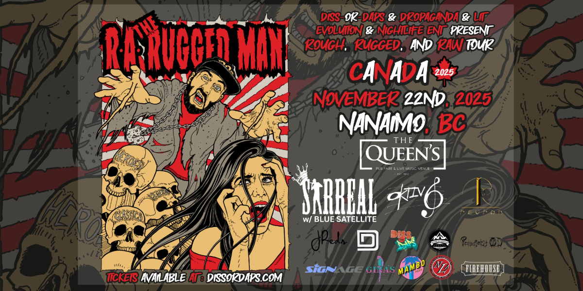 R.A. The Rugged Man - Nanaimo - w/ Diss-Or-Daps  - Ep. 60