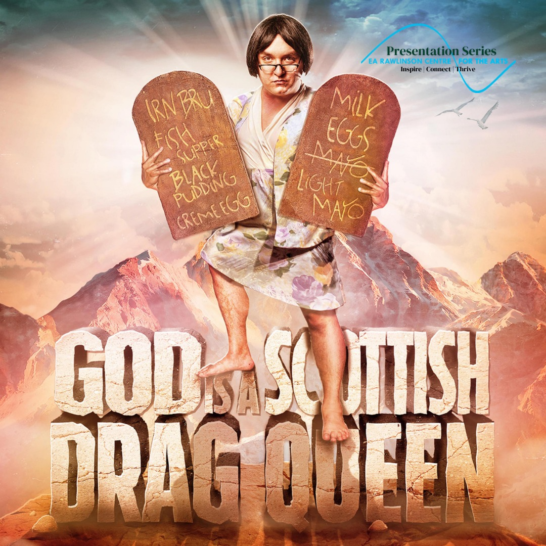 God is a Scottish Drag Queen