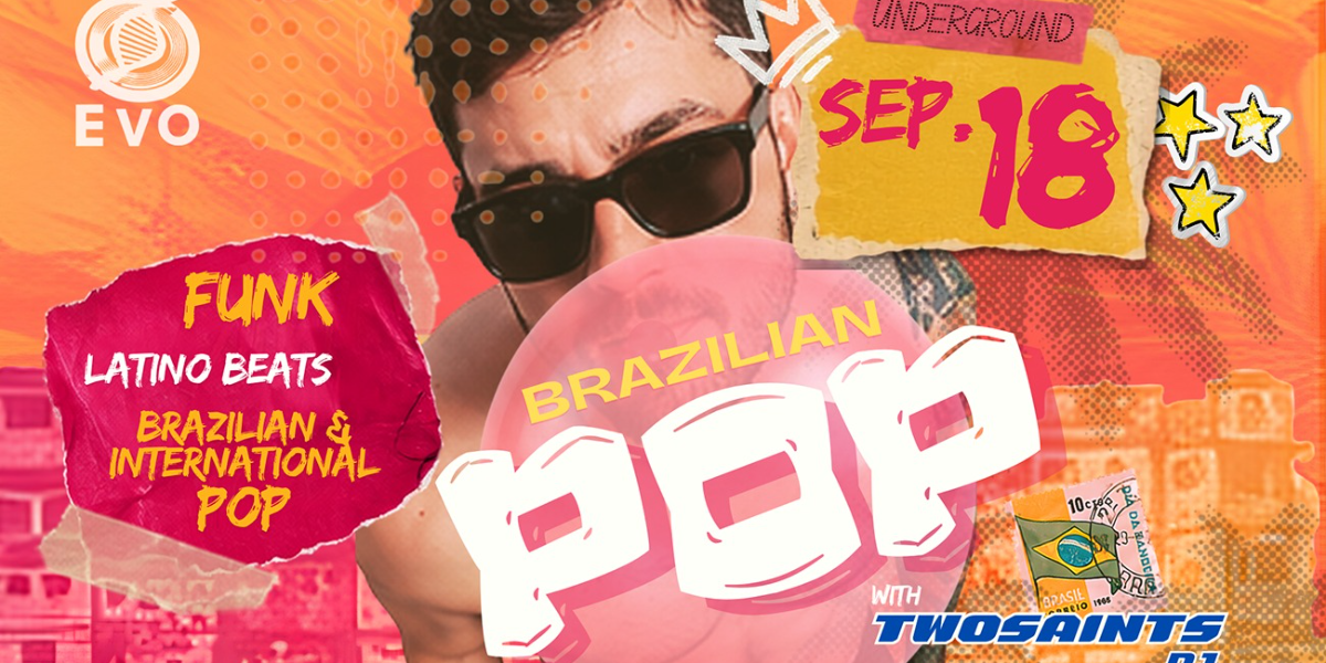 Brazilian Pop featuring Two Saints official event artwork