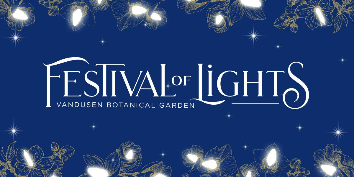 VANDUSEN FESTIVAL OF LIGHTS