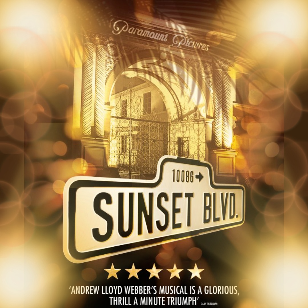 Sunset Blvd, The Broadway Musical