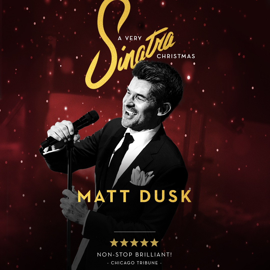 Matt Dusk A Very Sinatra Christmas Festival Place event artwork from Showpass