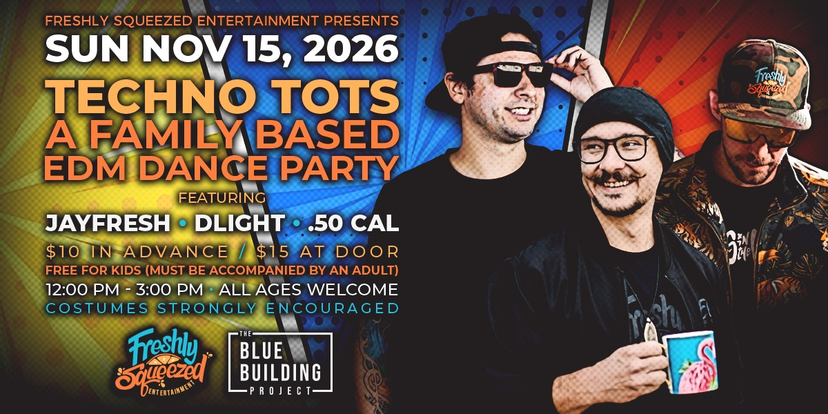 Techno Tots at the Blue Building — official event artwork