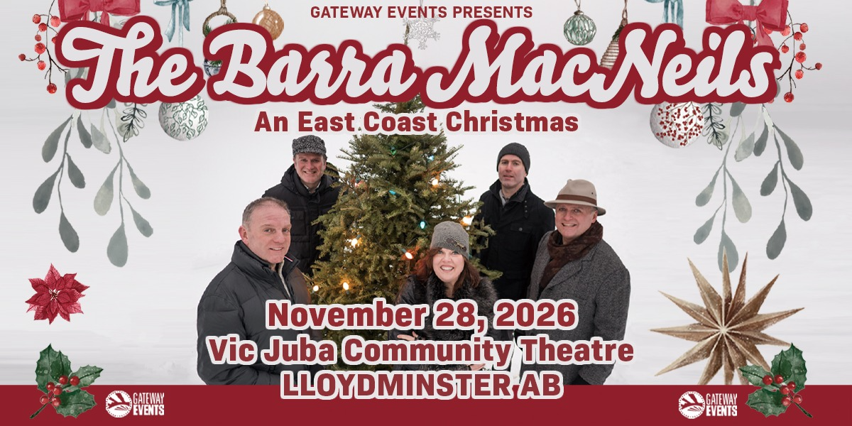 The Barra MacNeils - Lloydminster event artwork from Showpass