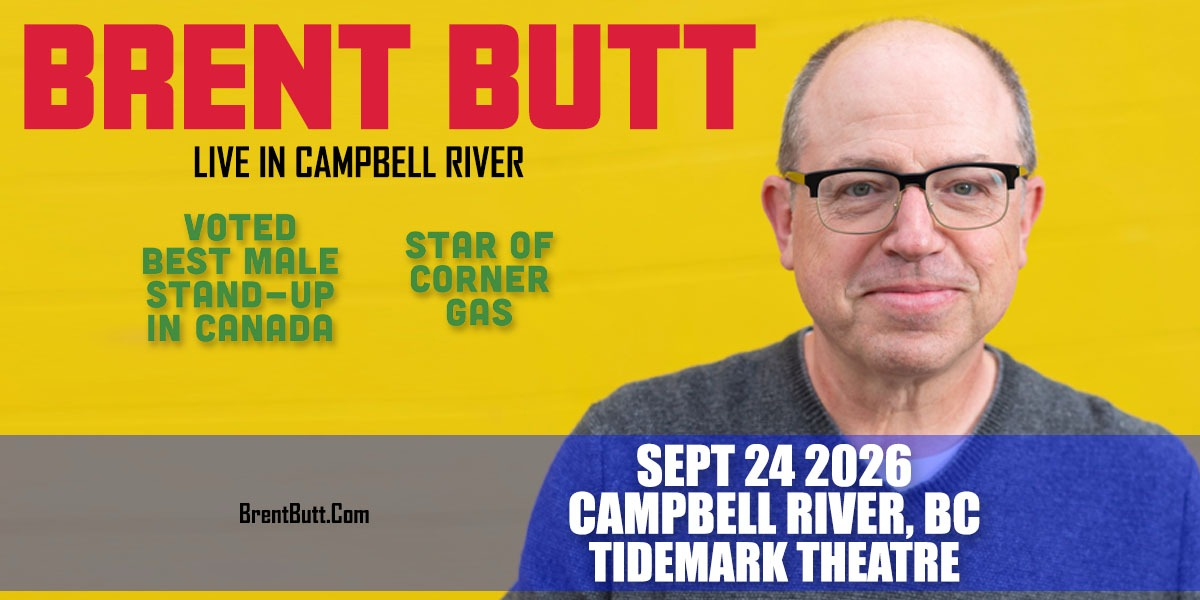 Brent Butt: Live in Campbell River