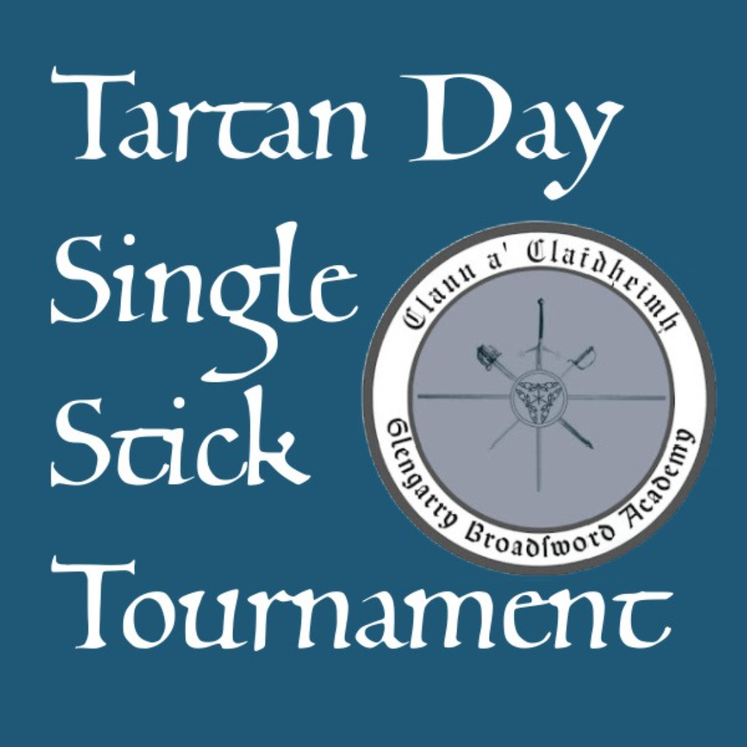 Tartan Day Single Stick Charitable Tournament