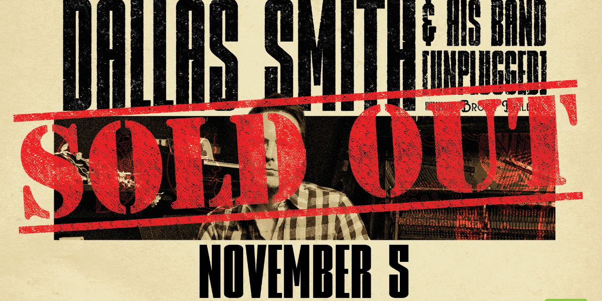 Dallas Smith + His Band: One Night Only (Unplugged)