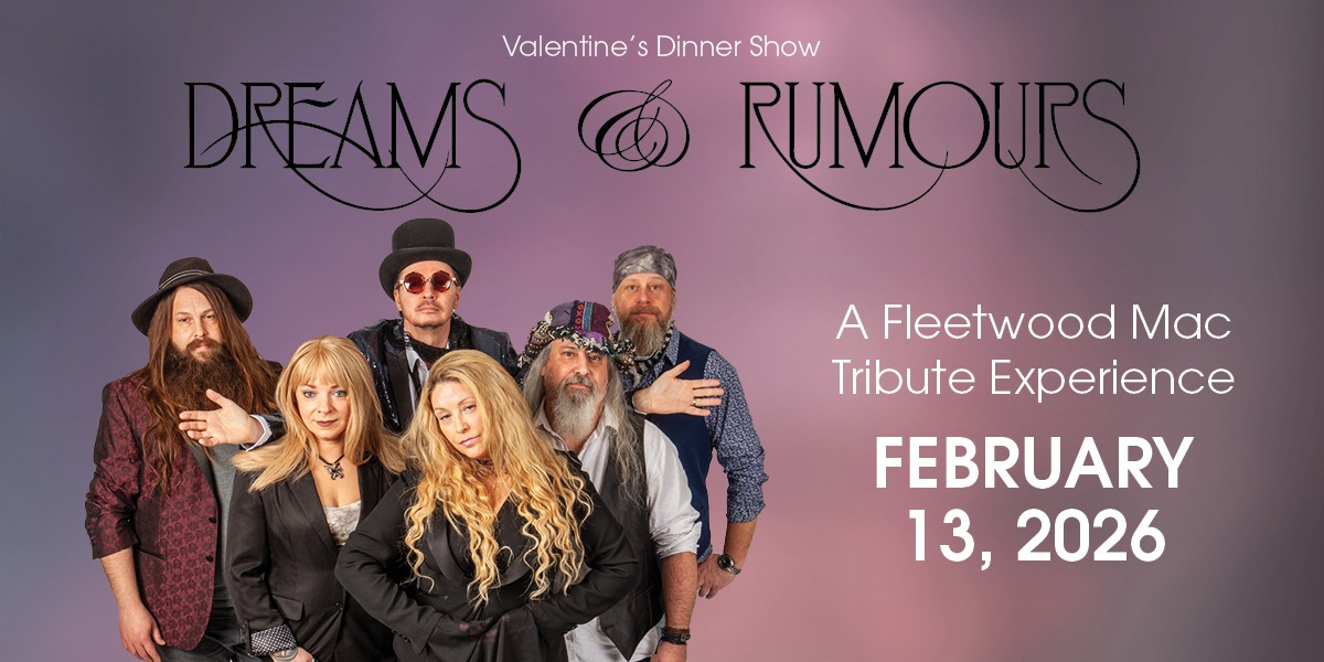 Valentine's Dinner Show - Dreams and Rumours- A Fleetwood Mac Experience