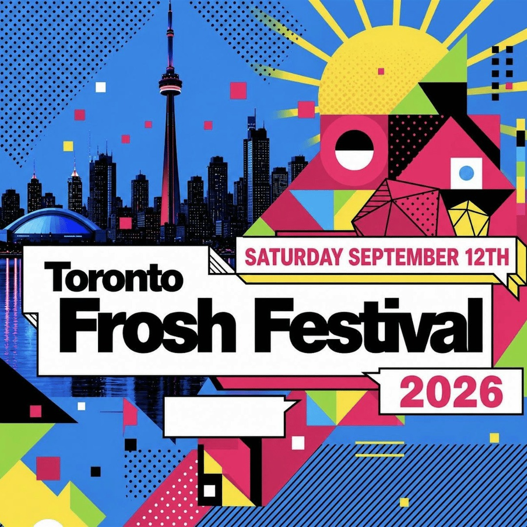 17+ | TORONTO FROSH FESTIVAL 2026 @ ORIA NIGHTCLUB | SAT SEPT 12