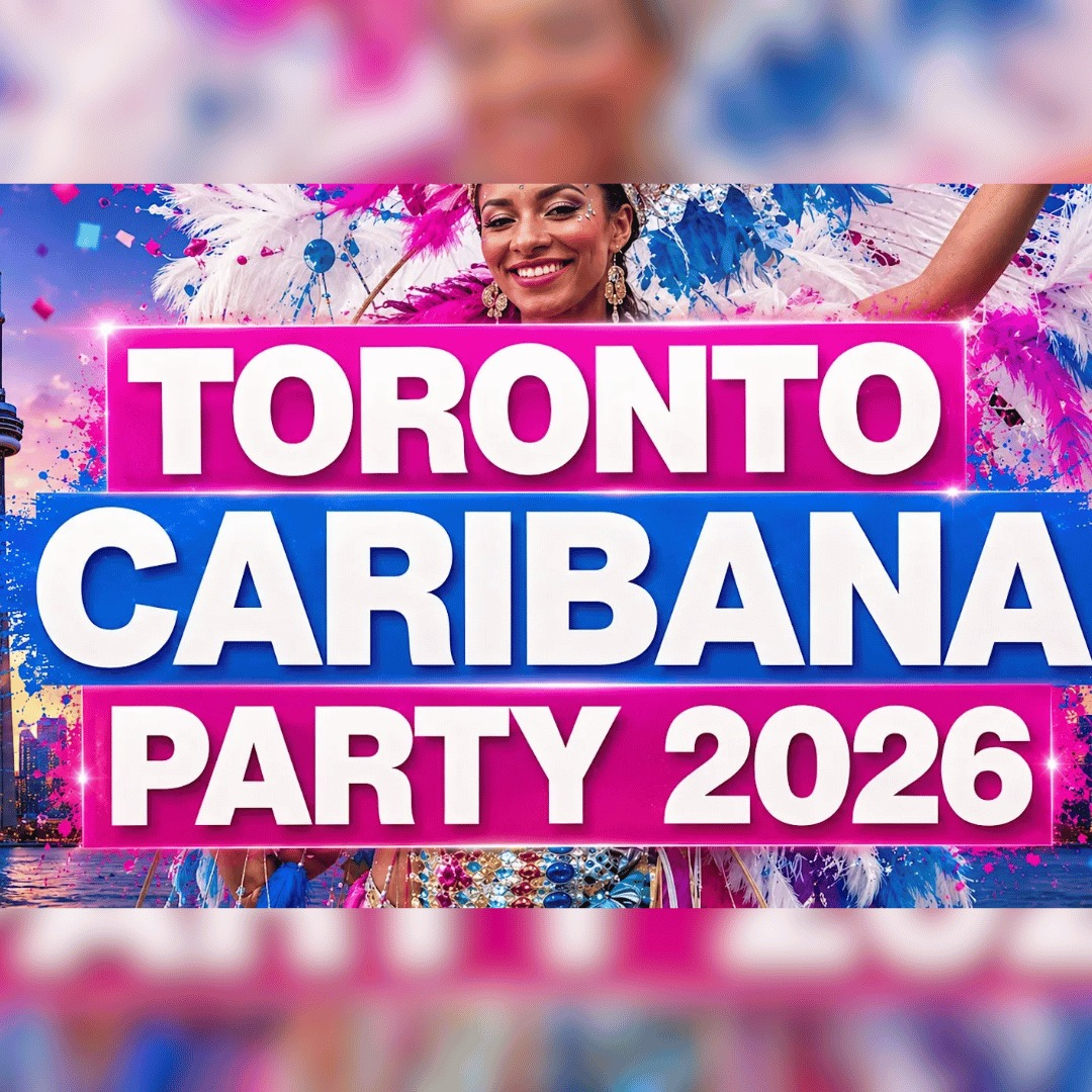 18+ | TORONTO CARIBANA PARTY 2026 @ FICTION NIGHTCLUB | FRIDAY AUG 2ND