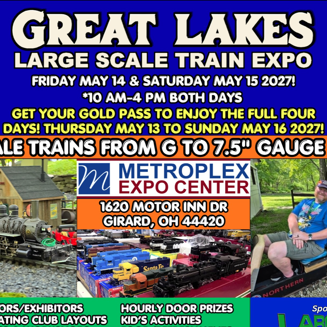 2027 Great Lakes Large Scale Train Expo