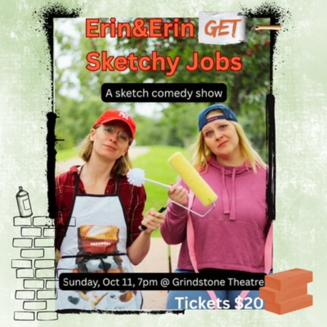 Erin and Erin get Sketchy Jobs