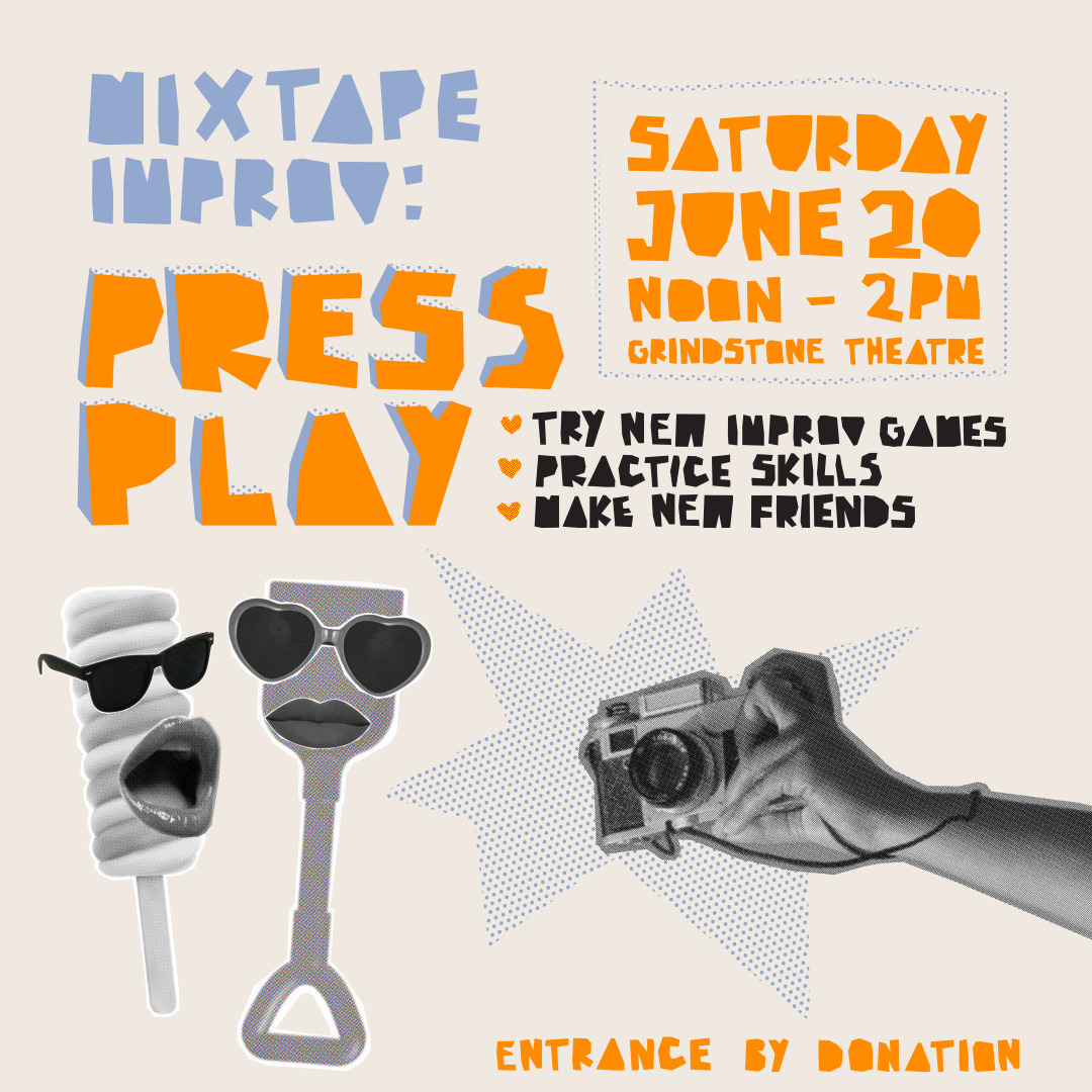 Mixtape Improv: Press Play