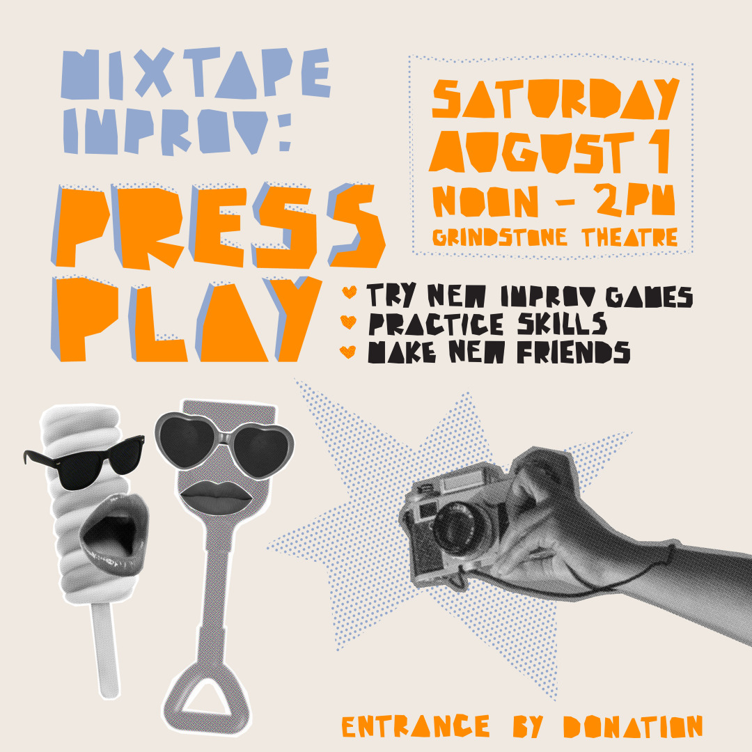 Mixtape Improv: Press Play
