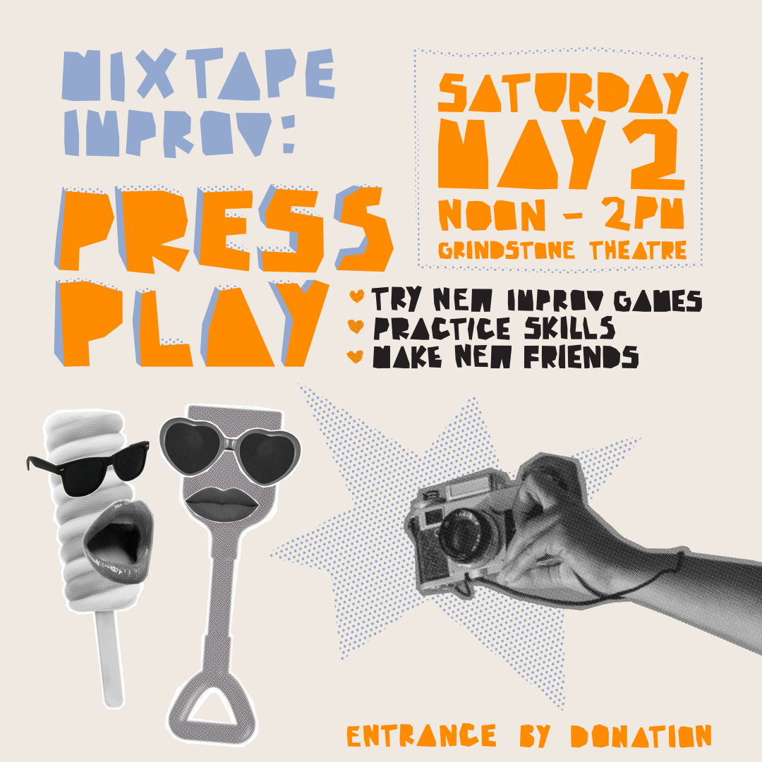 Mixtape Improv: Press Play
