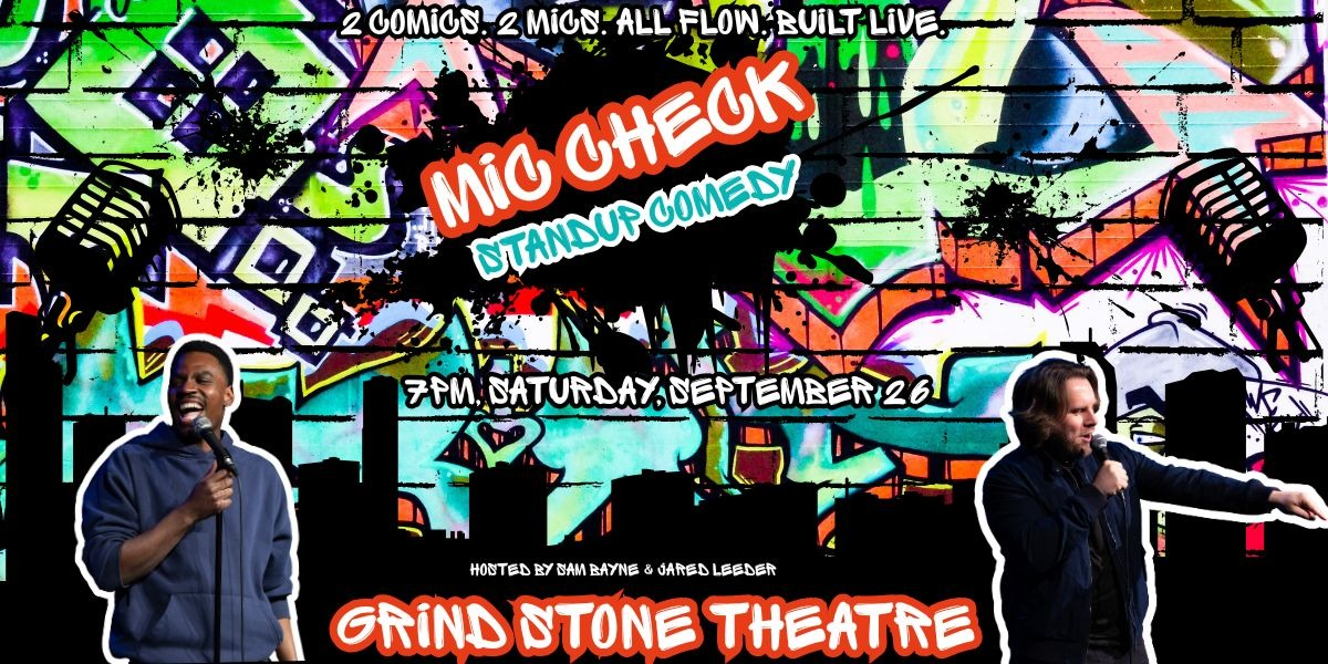 Mic Check - Standup Comedy
