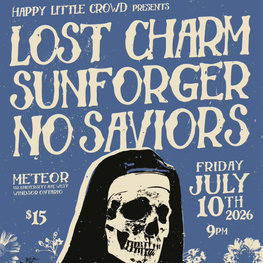 Sunforger / Lost Charm / No Saviors at Meteor